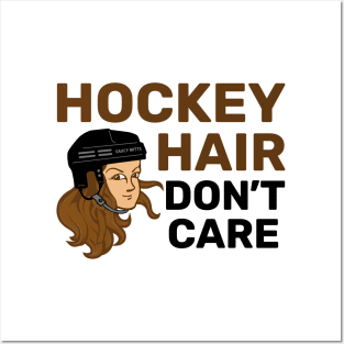 Hockey Hair Don't Care Brunette Posters and Art